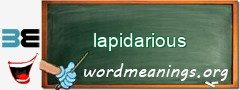 WordMeaning blackboard for lapidarious
